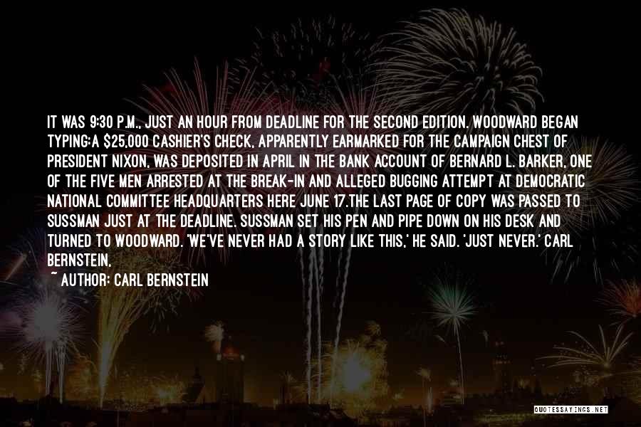April 17 Quotes By Carl Bernstein