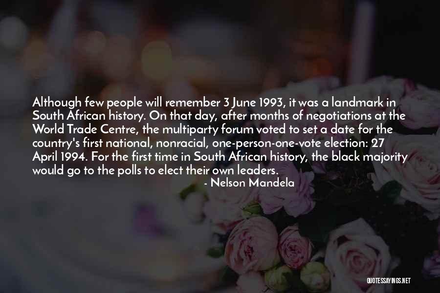 April 1993 Quotes By Nelson Mandela April 1993 Quotes By Nelson Mandela
