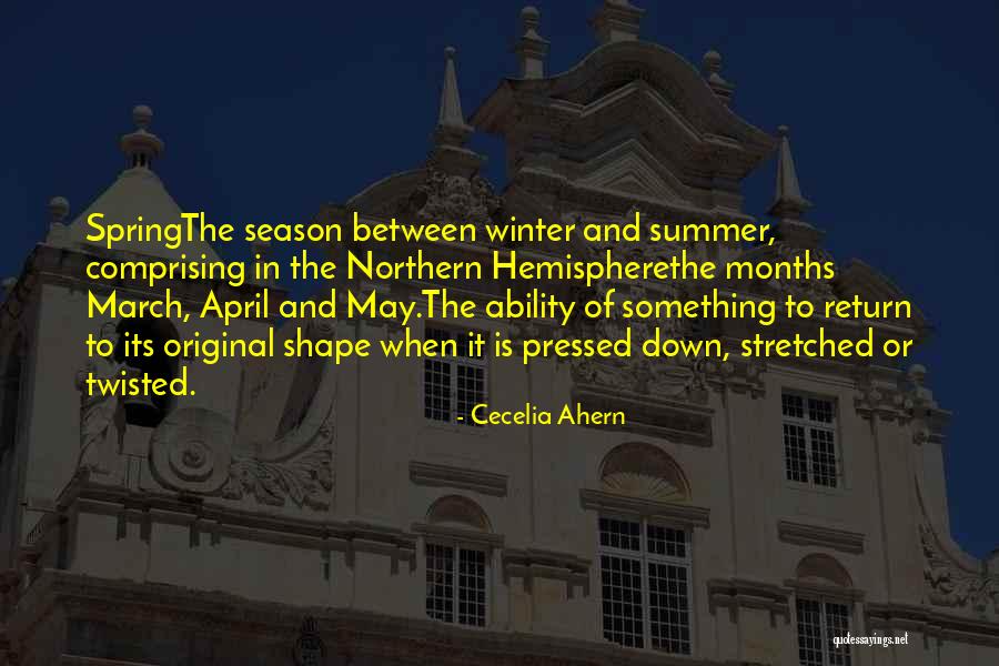 April And May Quotes By Cecelia Ahern April And May Quotes By Cecelia Ahern
