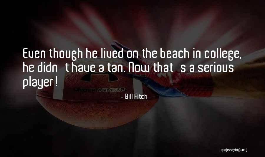 April Autism Awareness Month Quotes By Bill Fitch April Autism Awareness Month Quotes By Bill Fitch