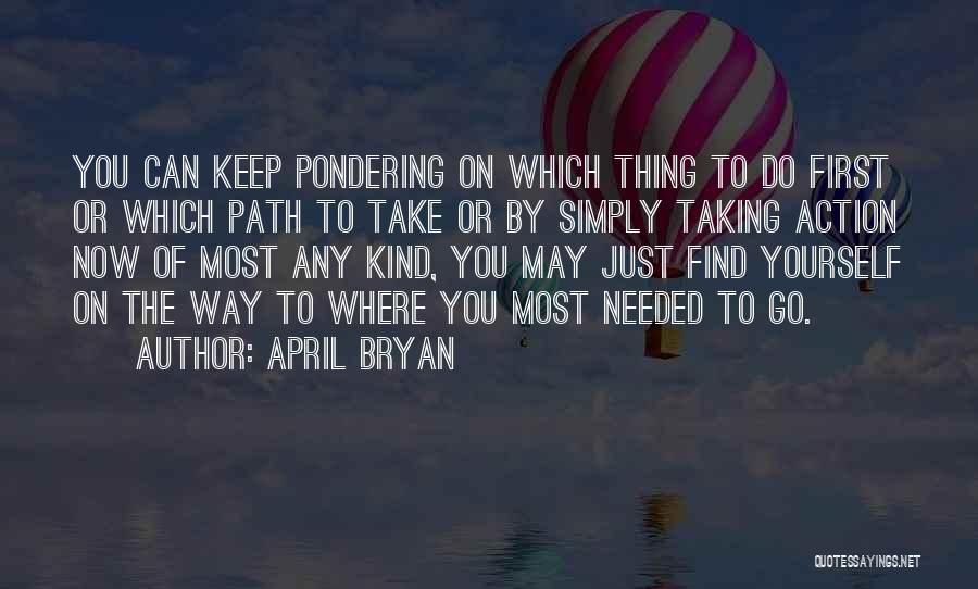 April Bryan Quotes 310128