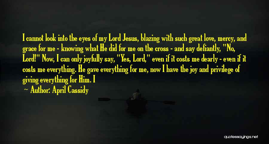 April Cassidy Quotes 1689149