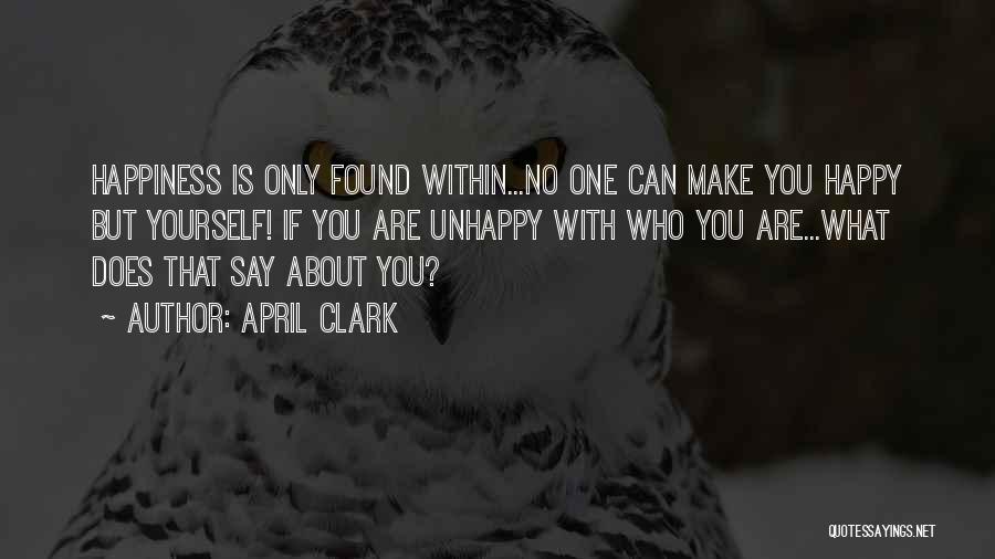 April Clark Quotes 1342751