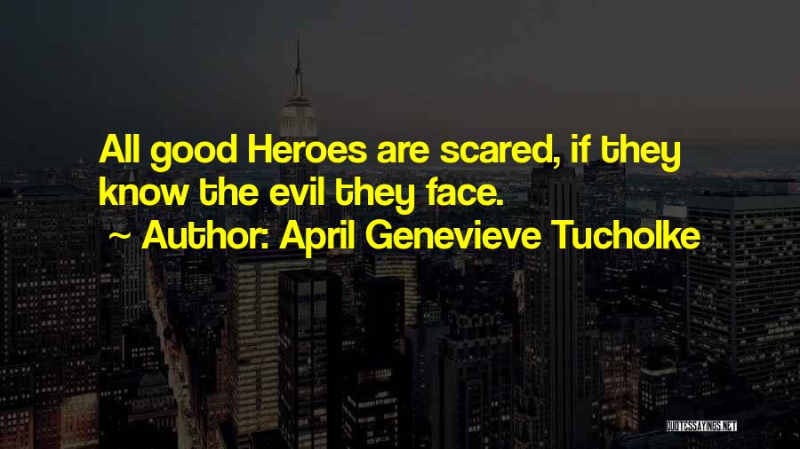 April Genevieve Tucholke Quotes 1094949