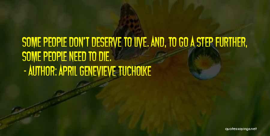April Genevieve Tucholke Quotes 168759