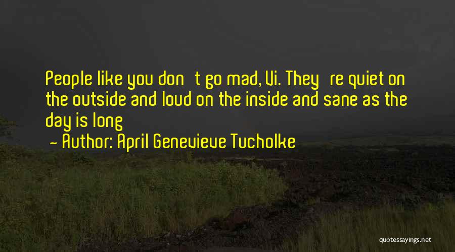 April Genevieve Tucholke Quotes 1824747