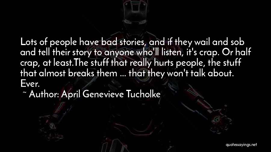 April Genevieve Tucholke Quotes 1838428