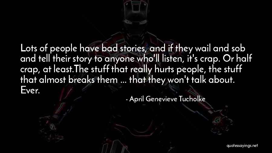 April Genevieve Tucholke Quotes 1838428