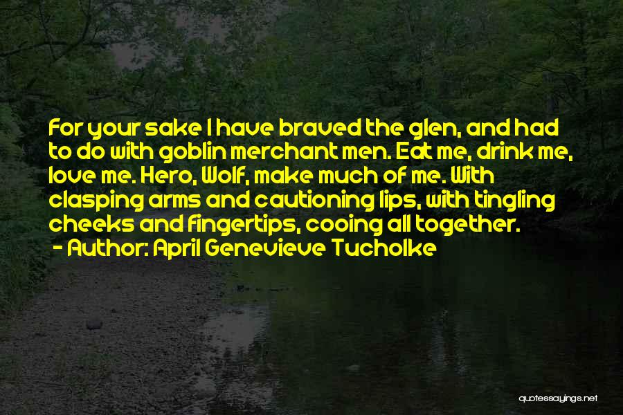 April Genevieve Tucholke Quotes 1907947