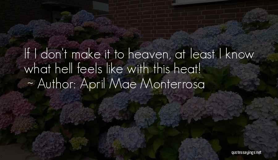 April Mae Monterrosa Quotes 1534962