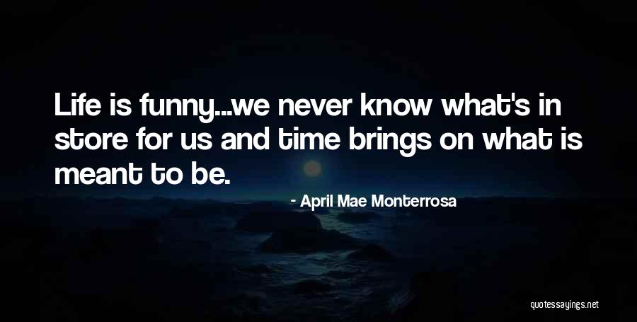 April Mae Monterrosa Quotes 222678 April Mae Monterrosa Quotes 222678