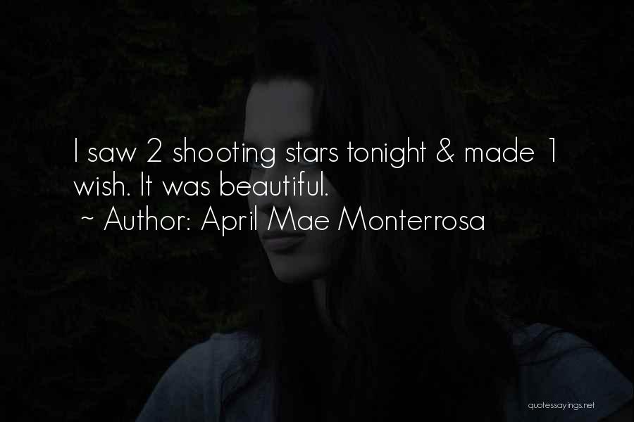 April Mae Monterrosa Quotes 263998
