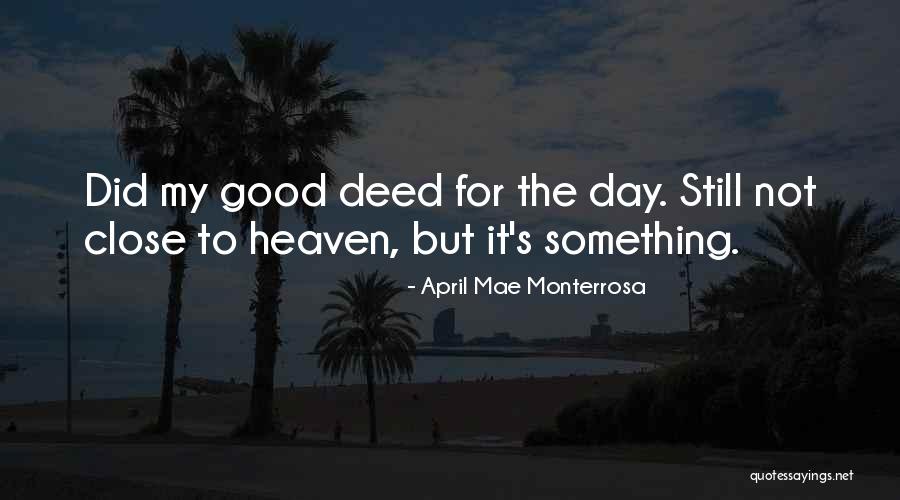April Mae Monterrosa Quotes 600800 April Mae Monterrosa Quotes 600800