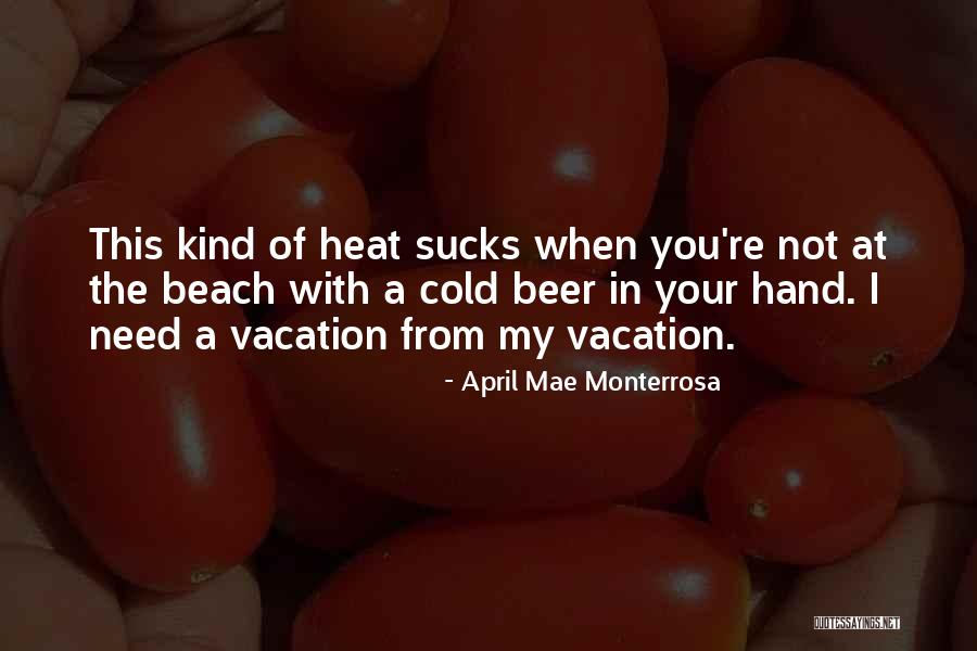 April Mae Monterrosa Quotes 786018