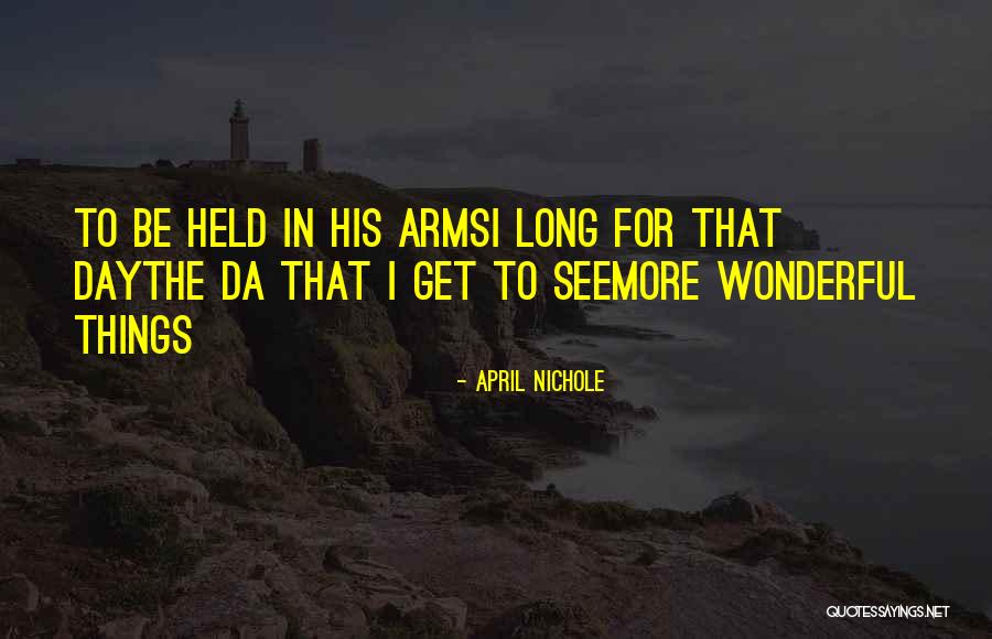 April Nichole Quotes 1790571 April Nichole Quotes 1790571