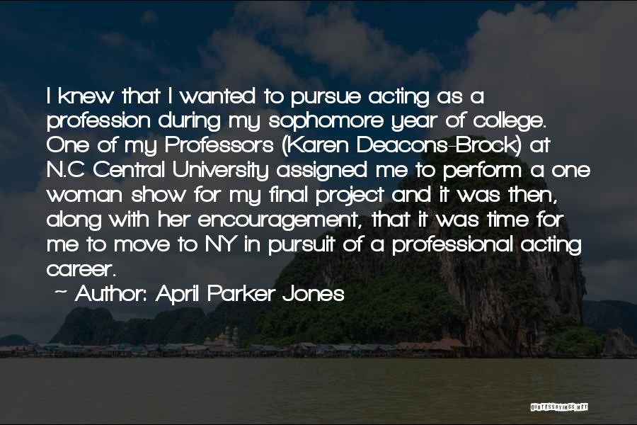 April Parker Jones Quotes 1609161