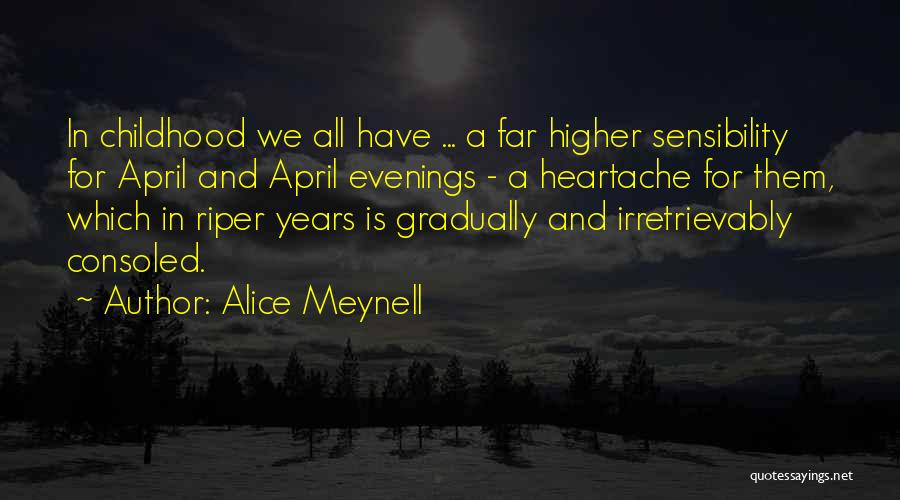 April Quotes By Alice Meynell