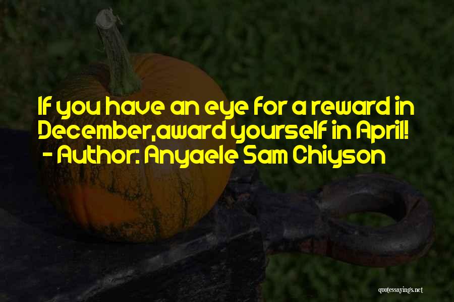 April Quotes By Anyaele Sam Chiyson