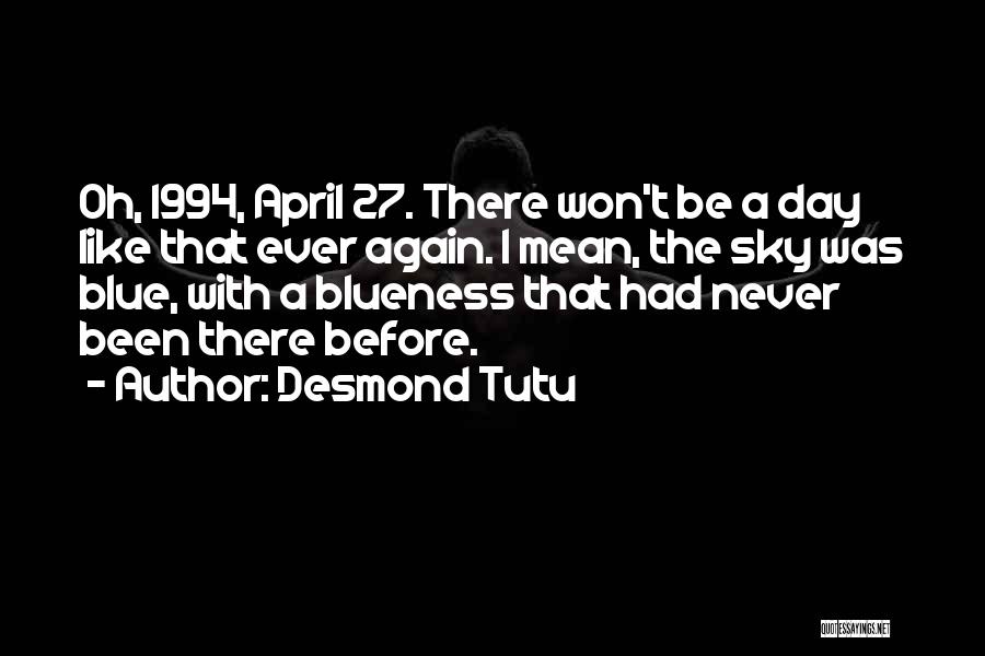 April Quotes By Desmond Tutu