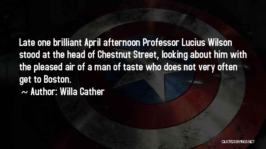 April Quotes By Willa Cather