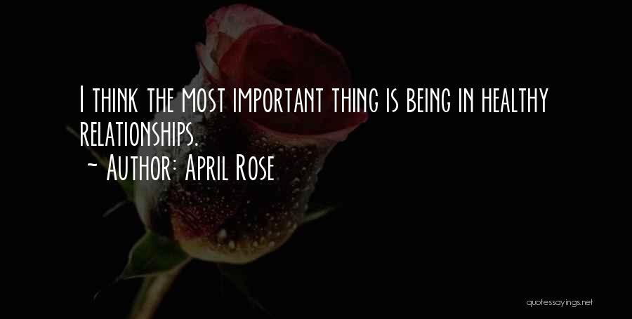 April Rose Quotes 991043