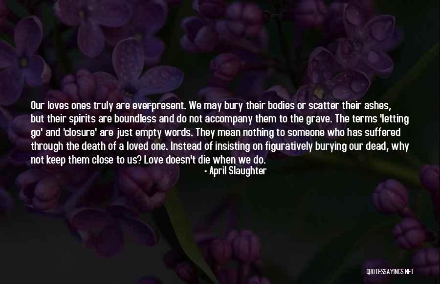 April Slaughter Quotes 1894134