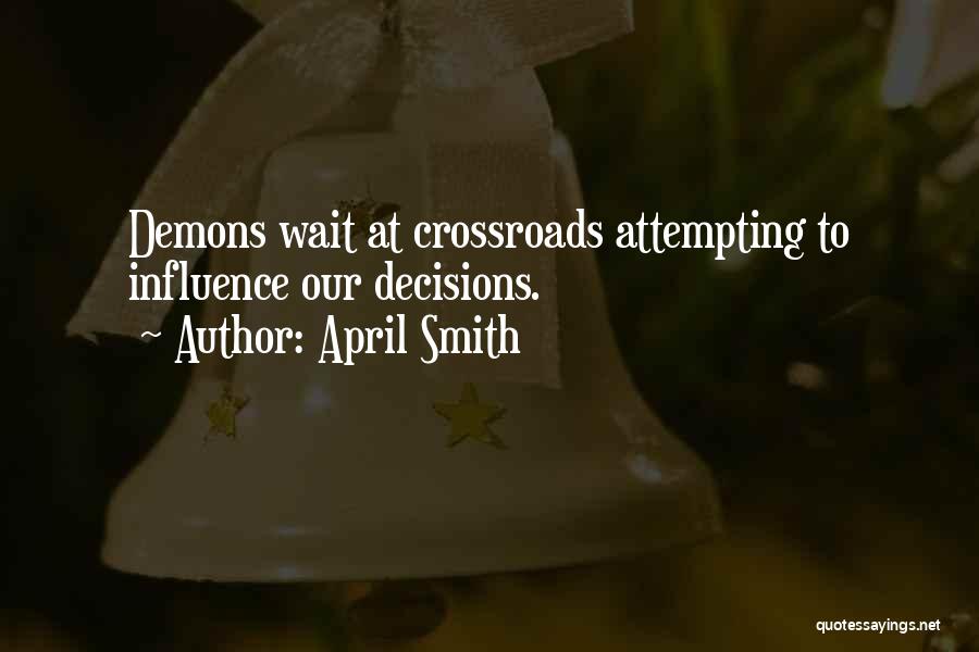 April Smith Quotes 2022953