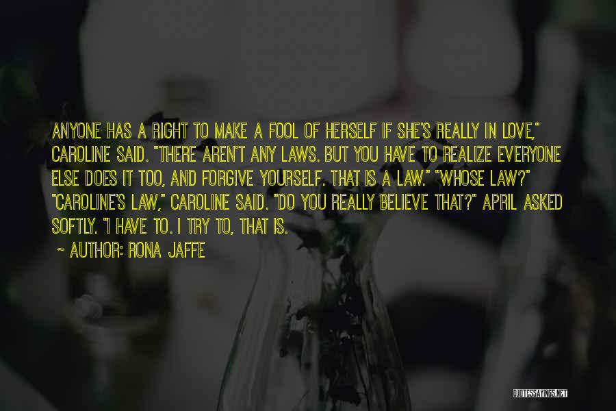 April The Fool Quotes By Rona Jaffe