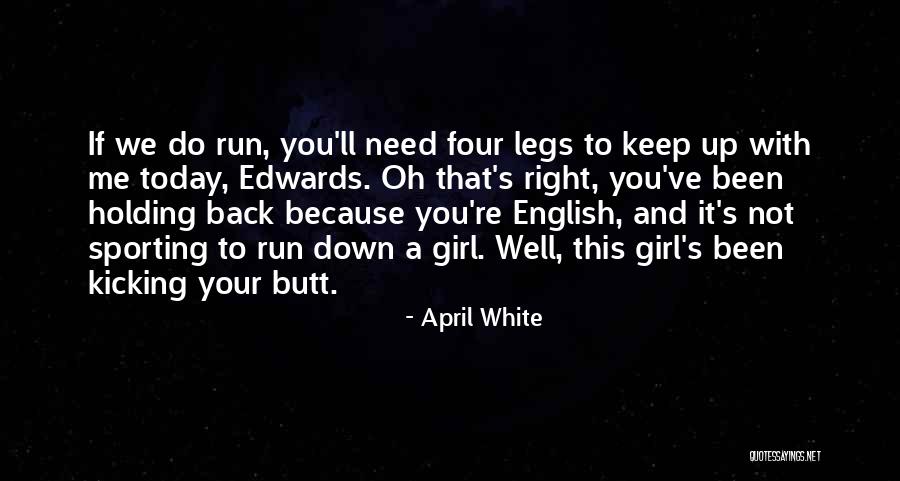 April White Quotes 1664190 April White Quotes 1664190