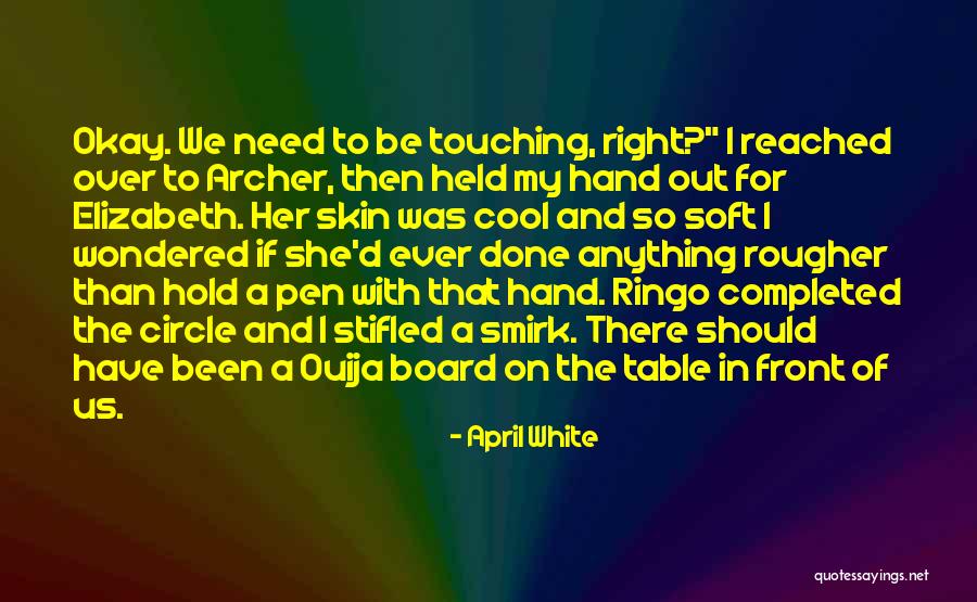 April White Quotes 1753621 April White Quotes 1753621
