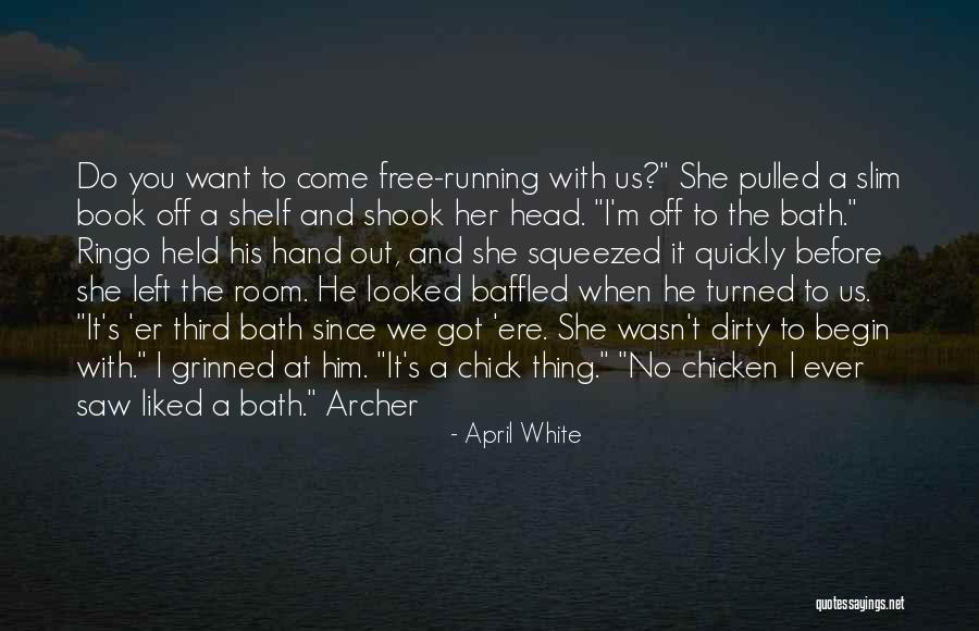 April White Quotes 2003804 April White Quotes 2003804