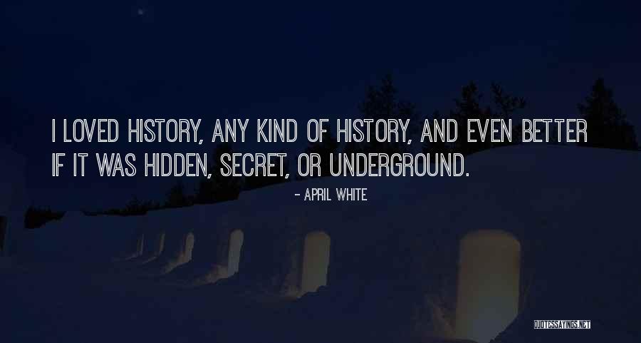 April White Quotes 426748 April White Quotes 426748