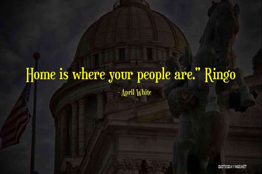 April White Quotes 498657 April White Quotes 498657