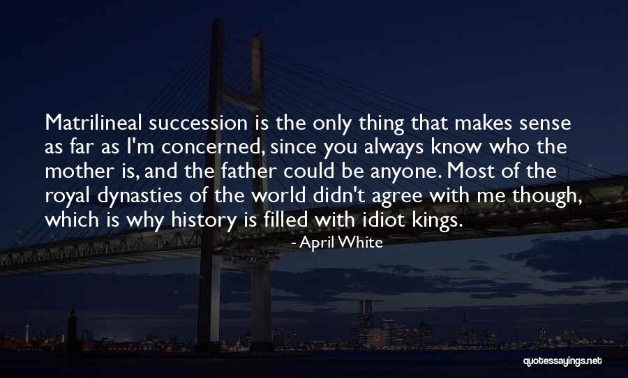 April White Quotes 721676 April White Quotes 721676