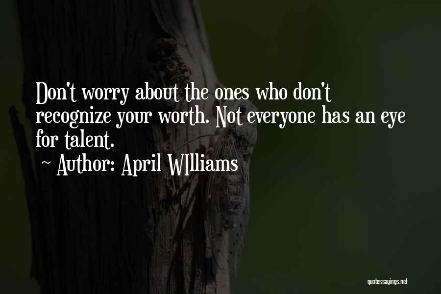 April WIlliams Quotes 2235921