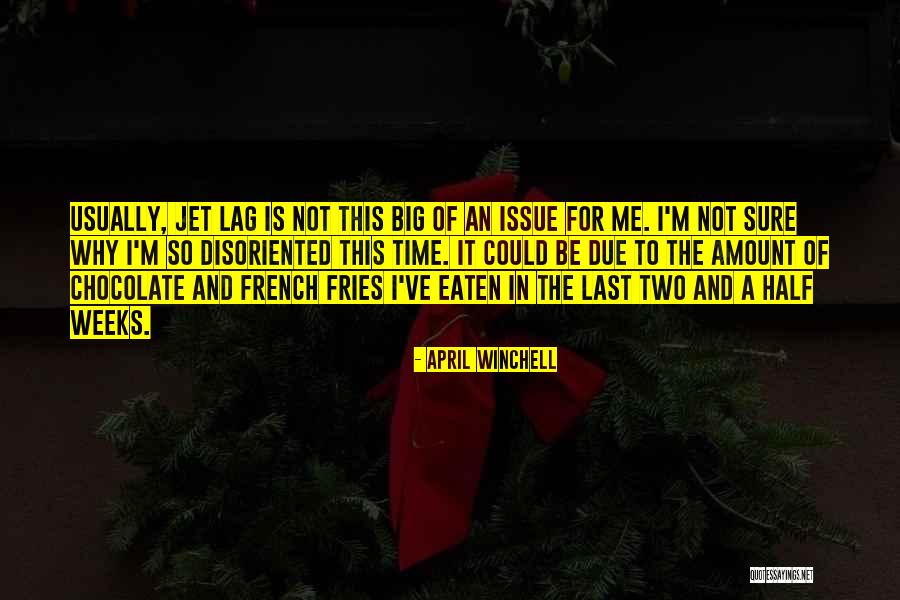 April Winchell Quotes 806108 April Winchell Quotes 806108