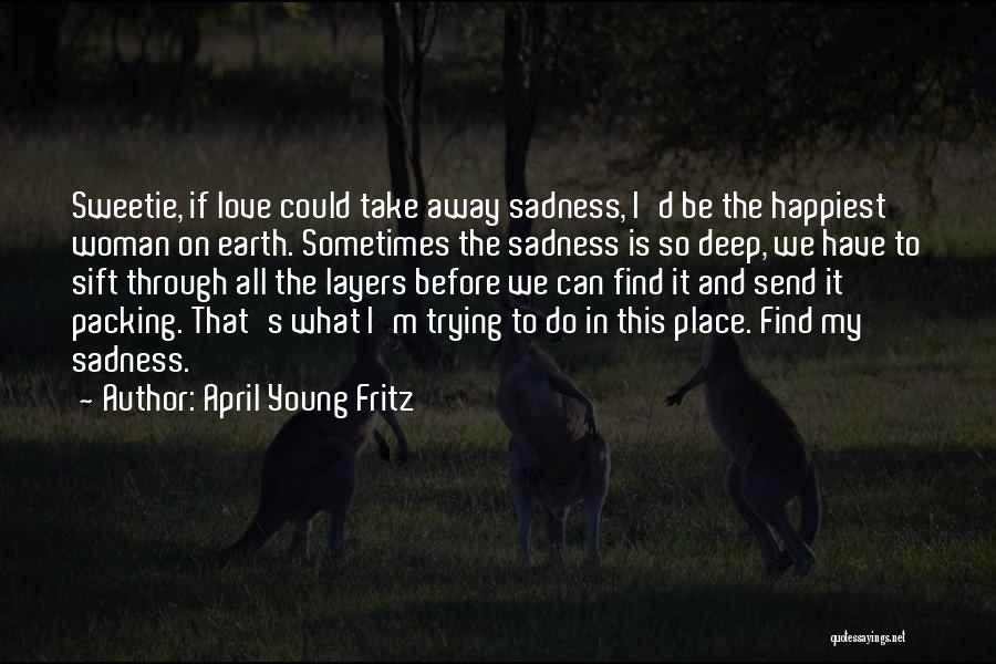 April Young Fritz Quotes 697087