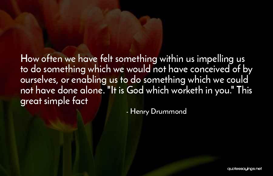 Aprilia Tuono Quotes By Henry Drummond Aprilia Tuono Quotes By Henry Drummond