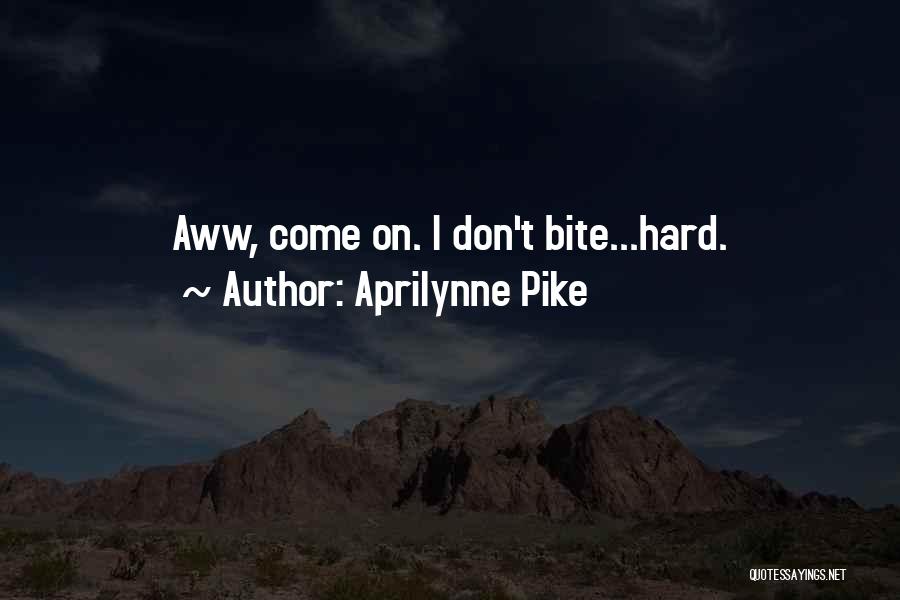 Aprilynne Pike Quotes 1107851