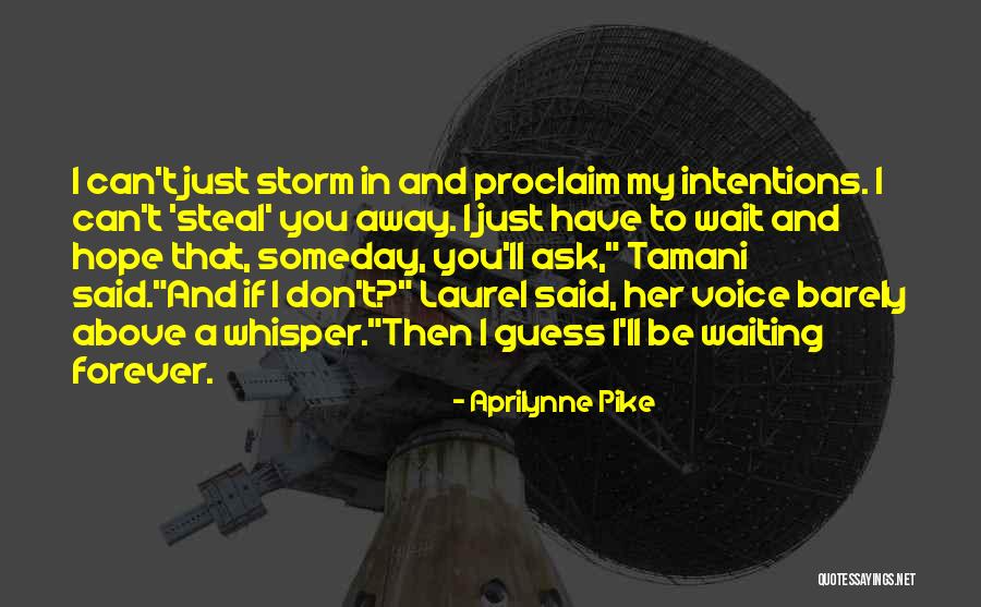 Aprilynne Pike Quotes 1425430