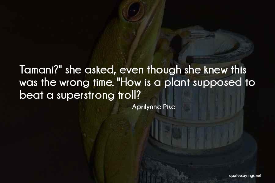 Aprilynne Pike Quotes 1546755