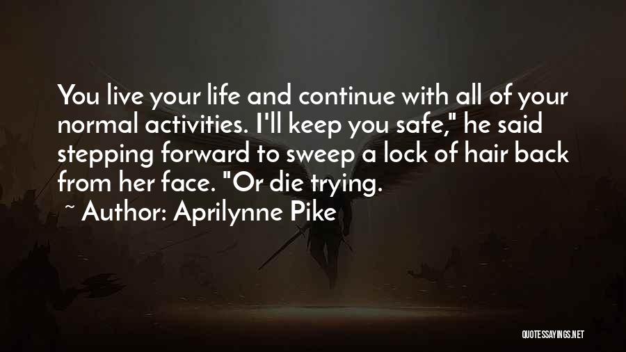 Aprilynne Pike Quotes 2091727
