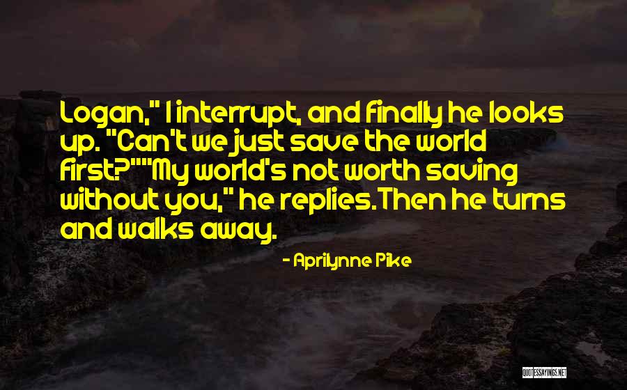 Aprilynne Pike Quotes 2172600