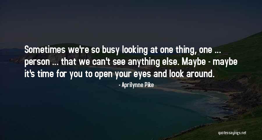 Aprilynne Pike Quotes 316859