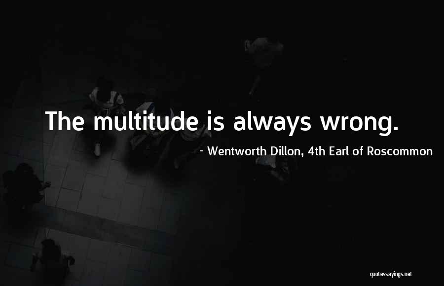 Aprimorar Sin Nimos Quotes By Wentworth Dillon, 4th Earl Of Roscommon