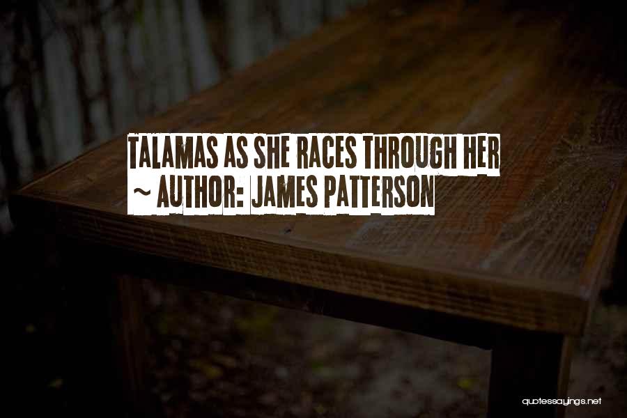 Aprirai Quotes By James Patterson