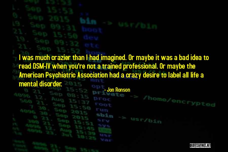 Aprit Kos Kaz N Quotes By Jon Ronson Aprit Kos Kaz N Quotes By Jon Ronson