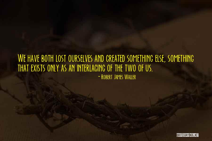 Aproape De Tine Quotes By Robert James Waller Aproape De Tine Quotes By Robert James Waller