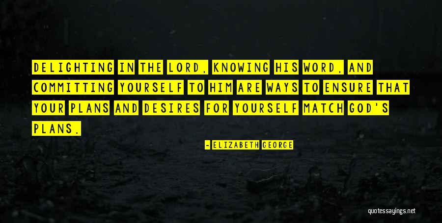 Aprobaras Quotes By Elizabeth George Aprobaras Quotes By Elizabeth George
