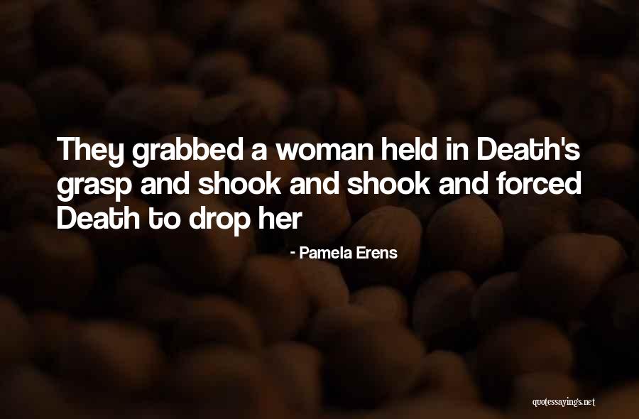 Aprofunda Engleza Quotes By Pamela Erens Aprofunda Engleza Quotes By Pamela Erens